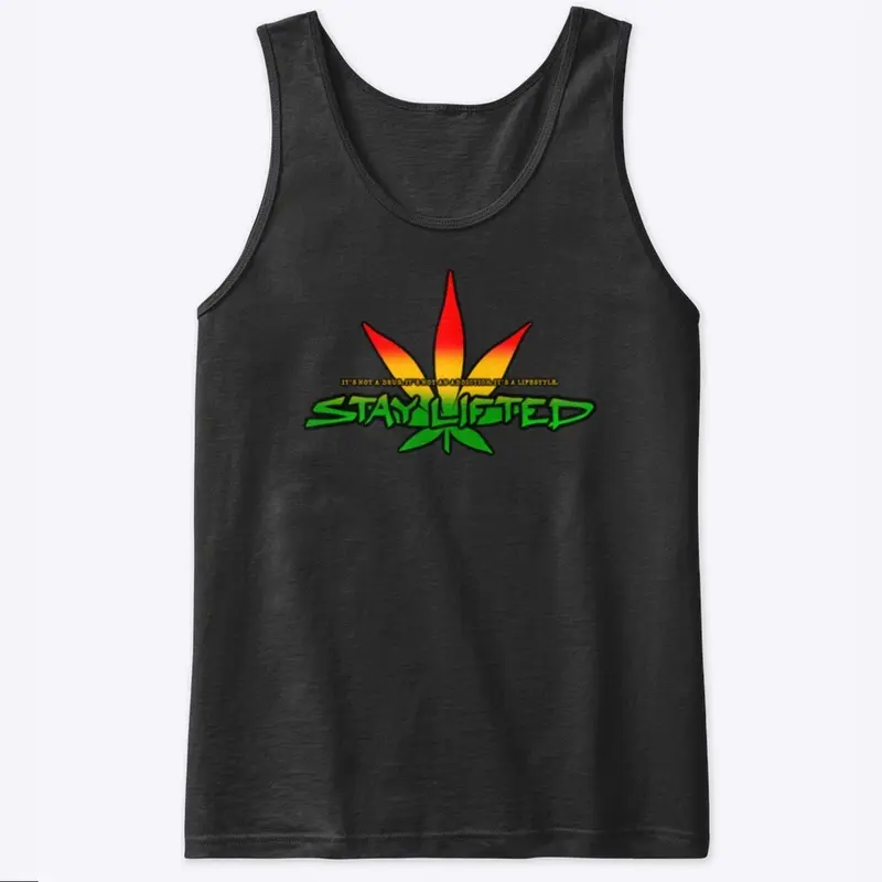 Stay Lifted Rasta Style