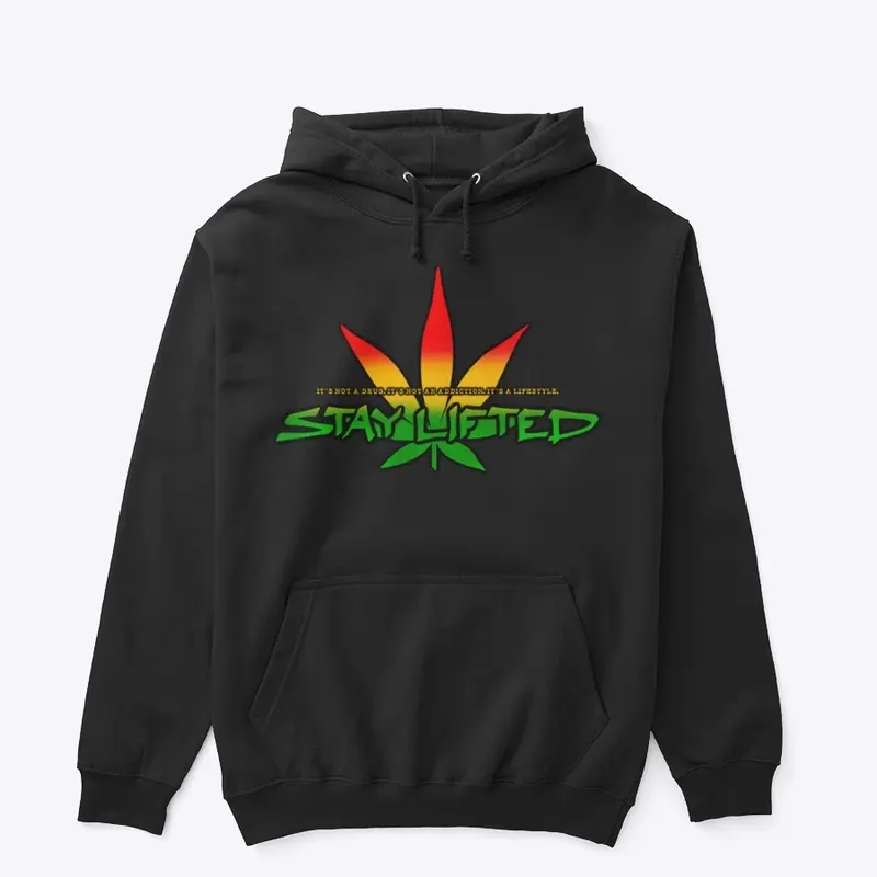 Stay Lifted Rasta Style